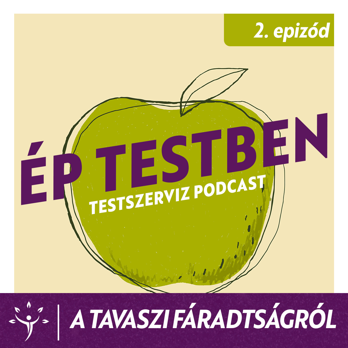 2. epizód - Tavaszi fáradtság? Mit tegyünk?